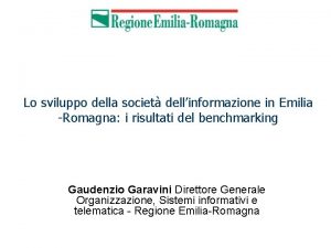 Lo sviluppo della societ dellinformazione in Emilia Romagna