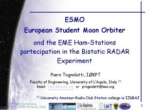 ESMO European Student Moon Orbiter and the EME