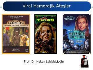 Viral Hemorajik Ateler Prof Dr Hakan Leblebiciolu Virslere