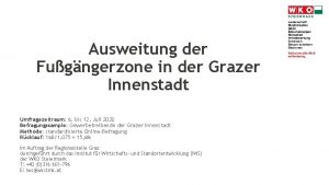 Ausweitung der Fugngerzone in der Grazer Innenstadt Umfragezeitraum