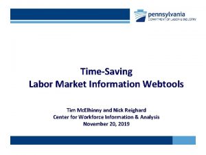 TimeSaving Labor Market Information Webtools Tim Mc Elhinny