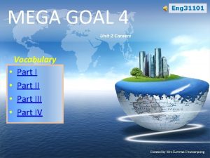 MEGA GOAL 4 Eng 31101 Unit 2 Careers