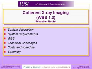 Coherent Xray Imaging WBS 1 3 Sbastien Boutet