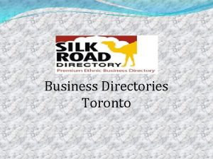Business Directories Toronto Business Directories Toronto The Silk