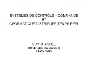 SYSTEMES DE CONTRLE COMMANDE ET INFORMATIQUE DISTRIBUEE TEMPS