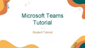 Microsoft Teams Tutorial Student Tutorial Getting Logged In