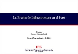 La Brecha de Infraestructura en el Per Comex