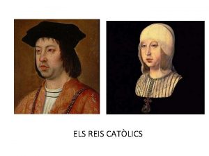 ELS REIS CATLICS Lany 1469 es van casar