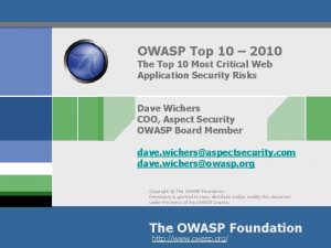 OWASP Top 10 2010 The Top 10 Most