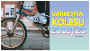 VARNO NA KOLESU 201920 Saa Veler OSMA SEZONA