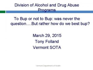 Division of Alcohol and Drug Abuse Programs To