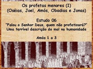 Os profetas menores I Osias Joel Ams Obadias