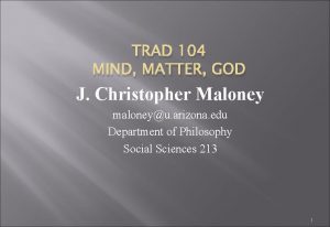 TRAD 104 MIND MATTER GOD J Christopher Maloney