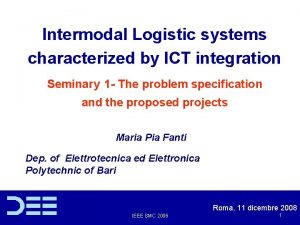 Intermodal Logistic systems characterized by ICT integration Seminary