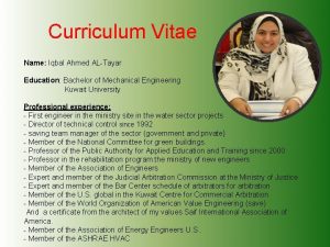 Curriculum Vitae Name Iqbal Ahmed ALTayar Education Bachelor