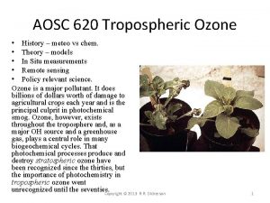 AOSC 620 Tropospheric Ozone History meteo vs chem