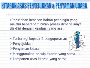 Perubahan keadaan bahan pendingin yang melalui beberapa turutan