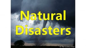 Natural Disasters The Science Duo Hurricane An intense