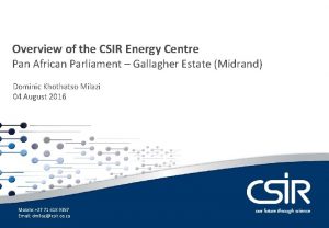 Overview of the CSIR Energy Centre Pan African