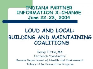 INDIANA PARTNER INFORMATION XCHANGE June 22 23 2004