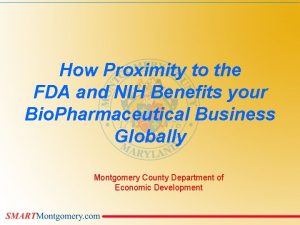 How Proximity to the FDA and NIH Benefits