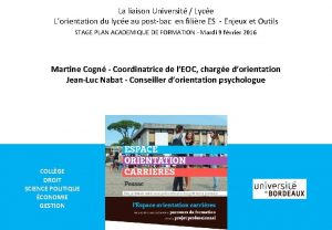 La liaison Universit Lyce Lorientation du lyce au