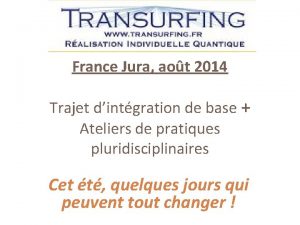 France Jura aot 2014 Trajet dintgration de base