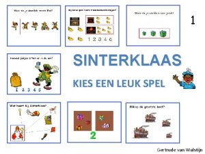 1 SINTERKLAAS KIES EEN LEUK SPEL Gertrude van