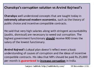 Chanakyas corruption solution vs Arvind Kejriwals Chanakya well
