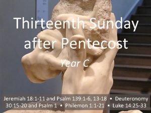 Thirteenth Sunday after Pentecost Year C Jeremiah 18