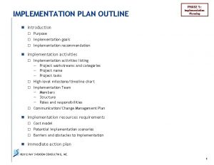 PHASE 5 IMPLEMENTATION PLAN OUTLINE Implementation Planning n