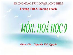 PHNG GIO DC QUN LONG BIN Trng THCS