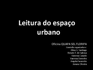 Leitura do espao urbano Oficina QUAPA SEL FLORIPA