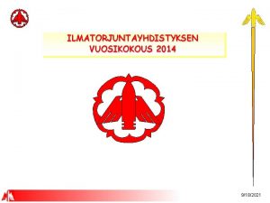 ILMATORJUNTAYHDISTYKSEN VUOSIKOKOUS 2014 9182021 PALKITSEMINEN HENKILT Ilmatorjuntalehden vuoden