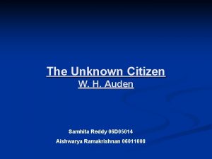 The Unknown Citizen W H Auden Samhita Reddy