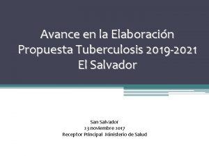 Avance en la Elaboracin Propuesta Tuberculosis 2019 2021