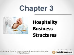 Chapter 3 Hospitality Business Structures 017 Stephen C