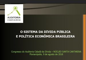 O SISTEMA DA DI VIDA PU BLICA E