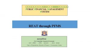 PUBLIC FINANCIAL MANAGEMENT SYSTEM REAT through PFMS Oo