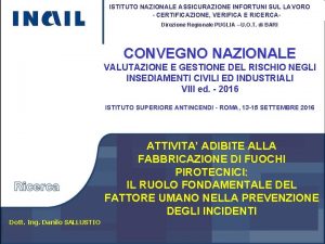 ISTITUTO NAZIONALE ASSICURAZIONE INFORTUNI SUL LAVORO CERTIFICAZIONE VERIFICA