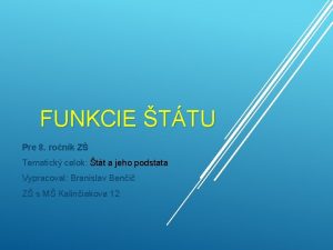 FUNKCIE TTU Pre 8 ronk Z Tematick celok