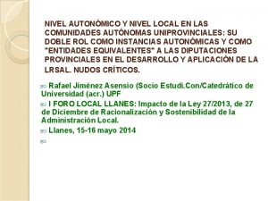 NIVEL AUTONMICO Y NIVEL LOCAL EN LAS COMUNIDADES