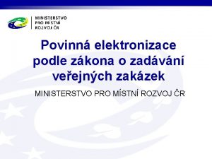 Povinn elektronizace podle zkona o zadvn veejnch zakzek