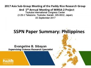 2017 Asia SubGroup Meeting of the Paddy Rice