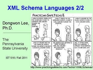 XML Schema Languages 22 Dongwon Lee Ph D