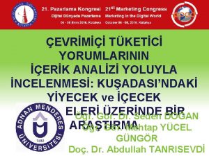 EVRM TKETC YORUMLARININ ERK ANALZ YOLUYLA NCELENMES KUADASINDAK