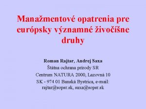 Manamentov opatrenia pre eurpsky vznamn ivone druhy Roman