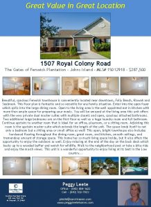 Great Value in Great Location 1507 Royal Colony