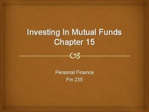 Investing In Mutual Funds Chapter 15 Personal Finance