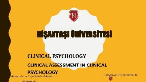 NANTAI NVERSTES CLINICAL PSYCHOLOGY CLINICAL ASSESSMENT IN CLINICAL